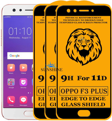 SUNSHINE Edge To Edge Tempered Glass for Oppo F3 Plus(Pack of 3)