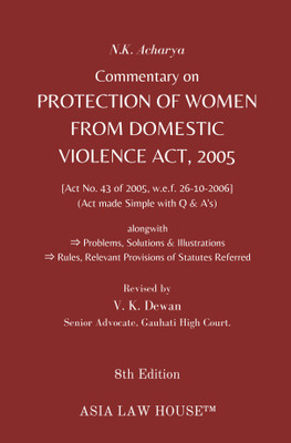 Commentary on Protection of Women from Domestic Violence Act 2005 and Rules, 2006 (Made Simple with Q & A's)(Paperback, N.K. Acharya)