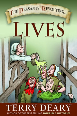The Peasants' Revolting Lives(English, Paperback, Deary Terry)