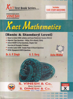 XACT MATHEMATICS ( BASIC & STANDARD LEVEL ) CLASS - X(Paperback, DR. A. P. SINGH, A. S. GARG, ASHA MIDHA)