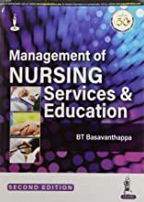 MANAGEMENT OF NURSING SERVICES & EDUCATION(Paperback, BASAVANTHAPPA, BT)