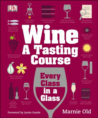 Wine A Tasting Course(English, Hardcover, Old Marnie)