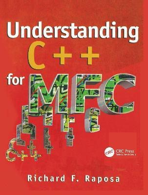 Understanding C++ for MFC(English, Paperback, Raposa Richard)