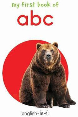 My First Book of ABC (English - Hindi)  - By Miss & Chief(English, Hardcover, Wonder House Books)