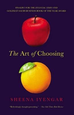 The Art of Choosing(English, Paperback, Iyengar Sheena)