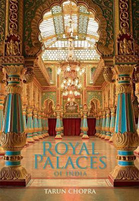 Royal Palaces of India(English, Hardcover, Chopra Tarun)