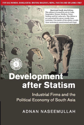 Development after Statism (SOUTH ASIA EDITION)(Paperback, Naseemullah, Adnan)