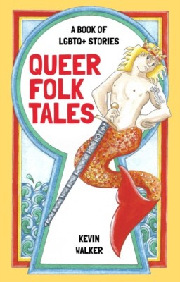 Queer Folk Tales(English, Hardcover, Walker Kevin)