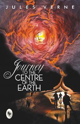 Journey to the Centre of the Earth(English, Paperback, Verne Jules)