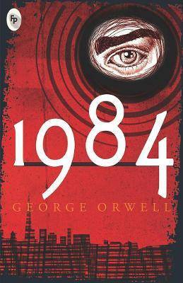 1984  (English, Paperback, Orwell George)