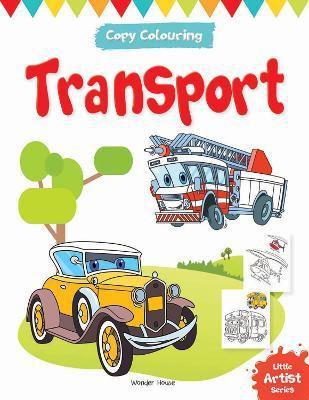 Little Artist Series Transport  - By Miss & Chief(English, Paperback, Wonder House Books)