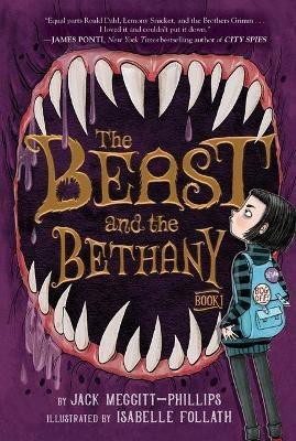 The Beast and the Bethany(English, Paperback, Meggitt-Phillips Jack)