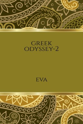 greek odyssey-2(English, Paperback, Eva)