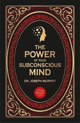 The Power of Your Subconscious Mind(English, Hardcover, Joseph Morphy)