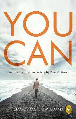 You Can  (English, Paperback, Adams George Matthew)