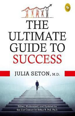 The ultimate guide to success(English, Paperback, Seton Julia)