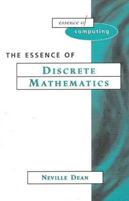 Essence of Discrete Mathematics(English, Paperback, Dean Neville)
