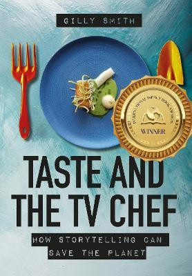 Taste and the TV Chef(English, Paperback, Smith Gilly)