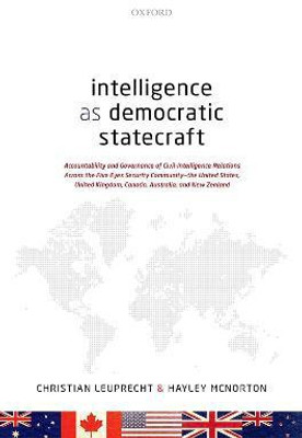 Intelligence as Democratic Statecraft(English, Hardcover, Leuprecht Christian)