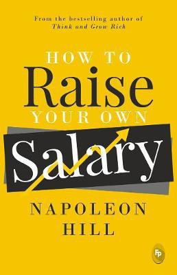 How to Raise Your Own Salary(English, Paperback, unknown)