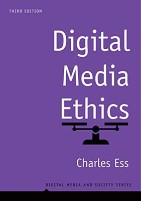 Digital Media Ethics(English, Paperback, Ess Charles)