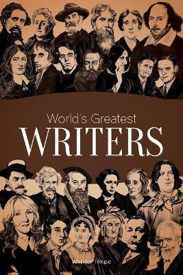 World's Greatest Writers  - By Miss & Chief 1 Edition(English, Paperback, Wonder House Books)