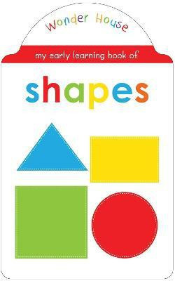 My Early Learning Book of Shapes  - By Miss & Chief(English, Hardcover, Wonder House Books)