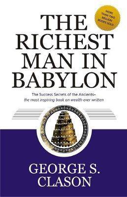 The Richest Man in Babylon  (English, Paperback, Clason George S.)