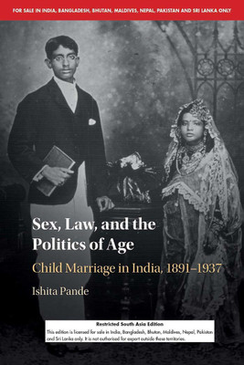 Sex, Law, and the Politics of Age (South Asia Edition)(Paperback, Pande, Ishita)