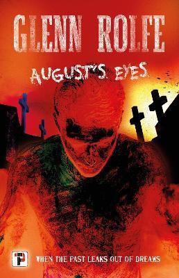 August's Eyes(English, Paperback, Rolfe Glenn)