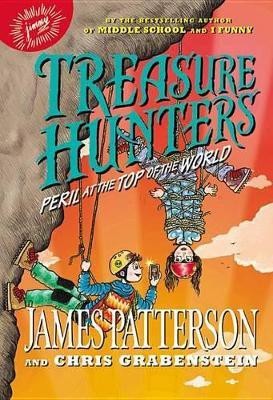 Treasure Hunters: Peril at the Top of the World(English, Hardcover, Patterson James)