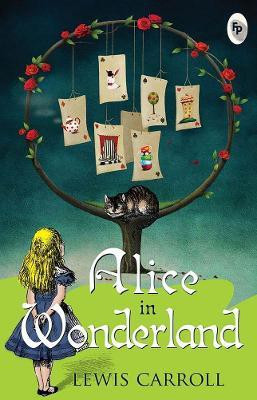 Alice's Adventures In Wonderland online written(English, Paperback, Carroll Lewis)