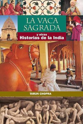 The Holy Cow & Other Indian Stories(Spanish, Paperback, Chopra Tarun)