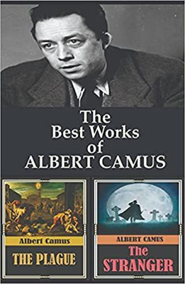 The Best Works of Albert Camus ; Two Timeless Classics in One Pack, The stranger and The Plague(Hardcover, Albert Camus)
