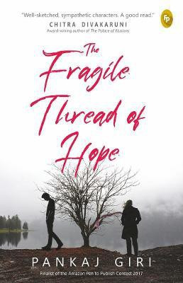 The Fragile Thread of Hope(English, Paperback, Giri Pankaj)