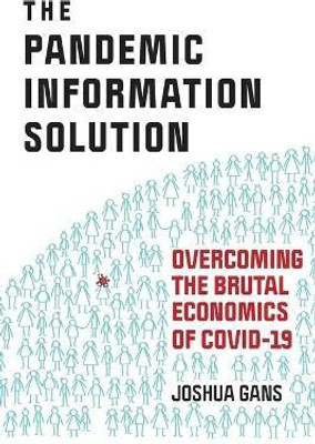 The Pandemic Information Solution(English, Paperback, Gans Joshua)