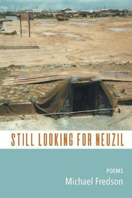 Still Looking for Neuzil(English, Paperback, Fredson Michael)