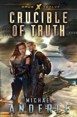 Crucible of Truth(English, Paperback, Anderle Michael)
