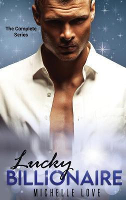 Lucky Billionaire Complete Series(English, Hardcover, Love Michelle)