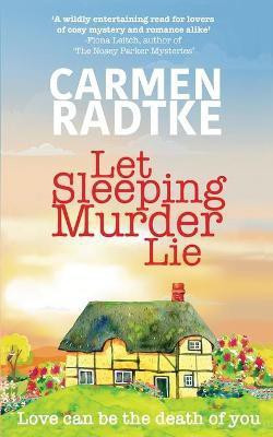 Let Sleeping Murder Lie(English, Paperback, Radtke Carmen)