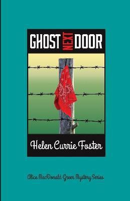 Ghost Next Door(English, Paperback, Foster Helen Currie)