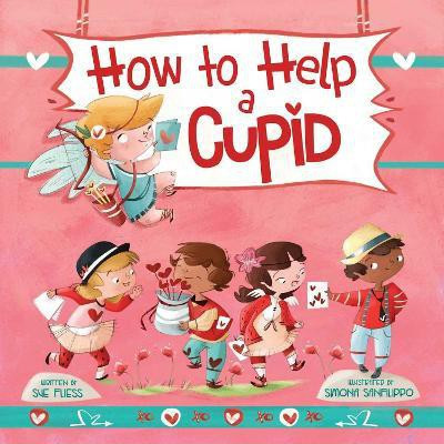 How to Help a Cupid: Volume 6(English, Hardcover, Fliess Sue)