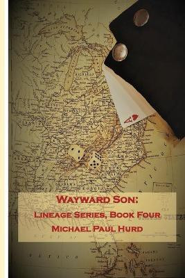 Wayward Son(English, Paperback, Hurd Michael Paul)
