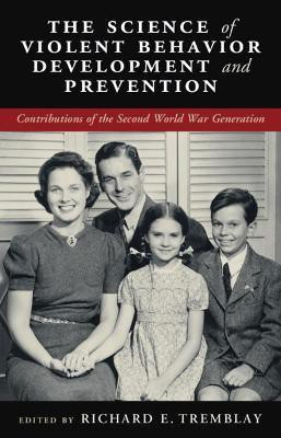 The Science of Violent Behavior Development and Prevention(English, Hardcover, unknown)