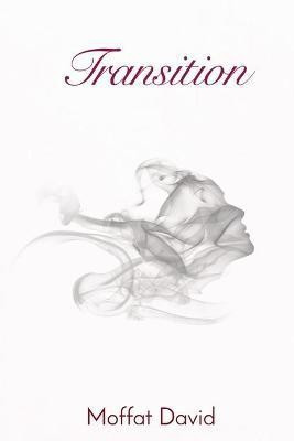 Transition(English, Paperback, David Moffat)