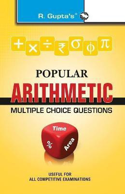 Popular Arithmetic: Multiple Choice Questions  - Multiple Choice Questions 6 Edition(English, Paperback, RPH Editorial Board)