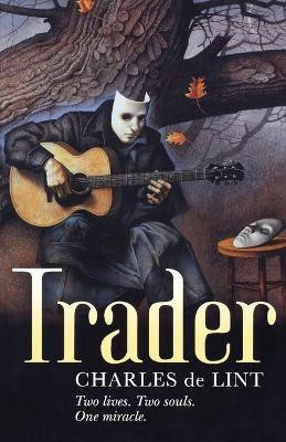 Trader(English, Paperback, De Lint Charles)