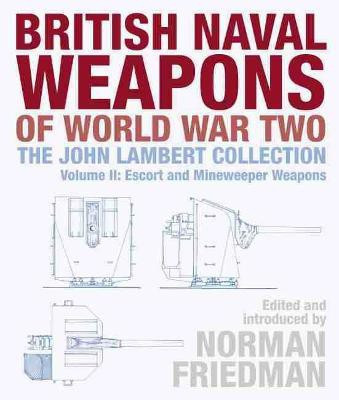 British Naval Weapons of World War Two(English, Hardcover, unknown)