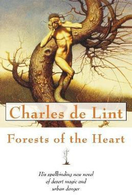 Forests of the Heart(English, Paperback, De Lint Charles)