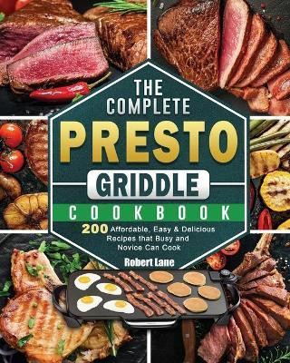 The Complete Presto Griddle Cookbook(English, Paperback, Lane Robert)